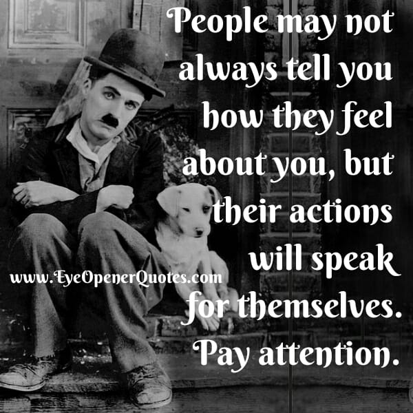 People may not always tell you how they feel