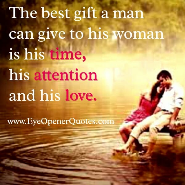 The best gift a man can give to his woman