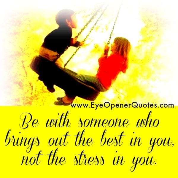 Someone who brings out stress in you