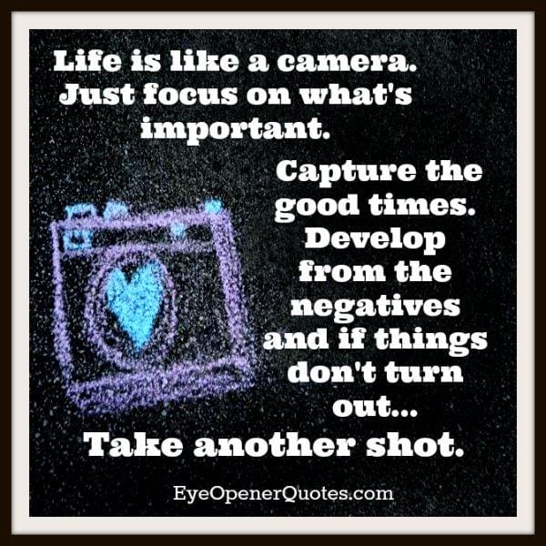 Life is like a Camera