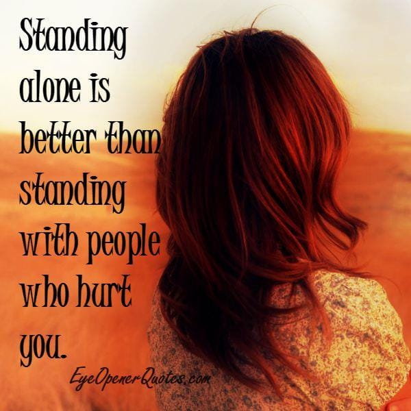 Standing with people who hurt you