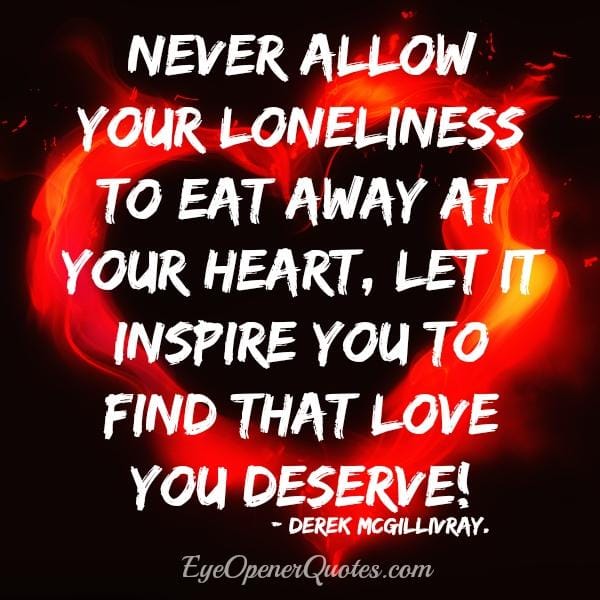 You find that love you deserve