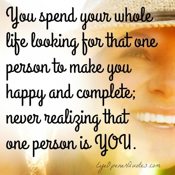 One person who can make you happy in your life