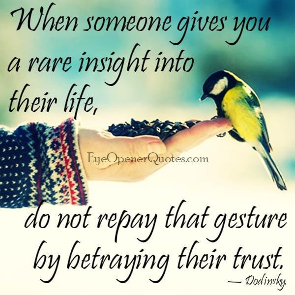 Don't betray someone's trust