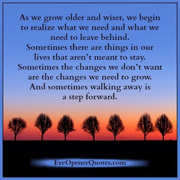 There are things in our lives that aren't meant to stay