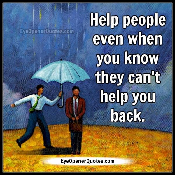 When people can't help you back