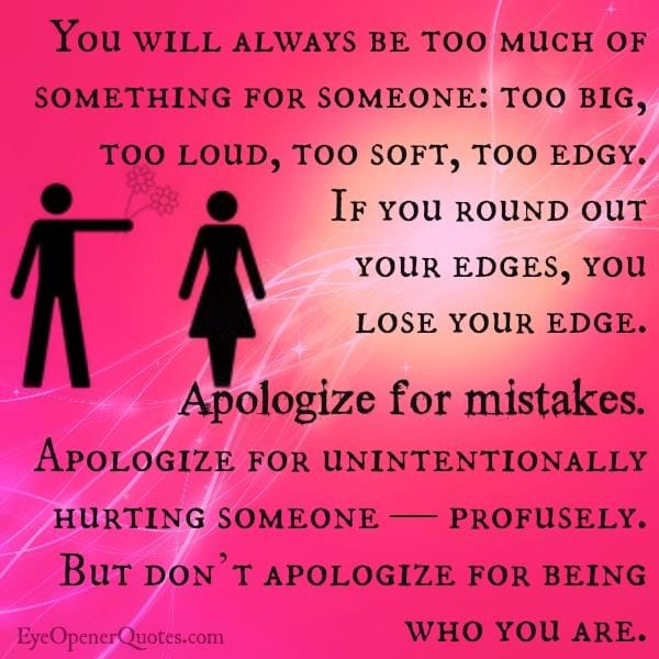Apologize for unintentionally hurting someone